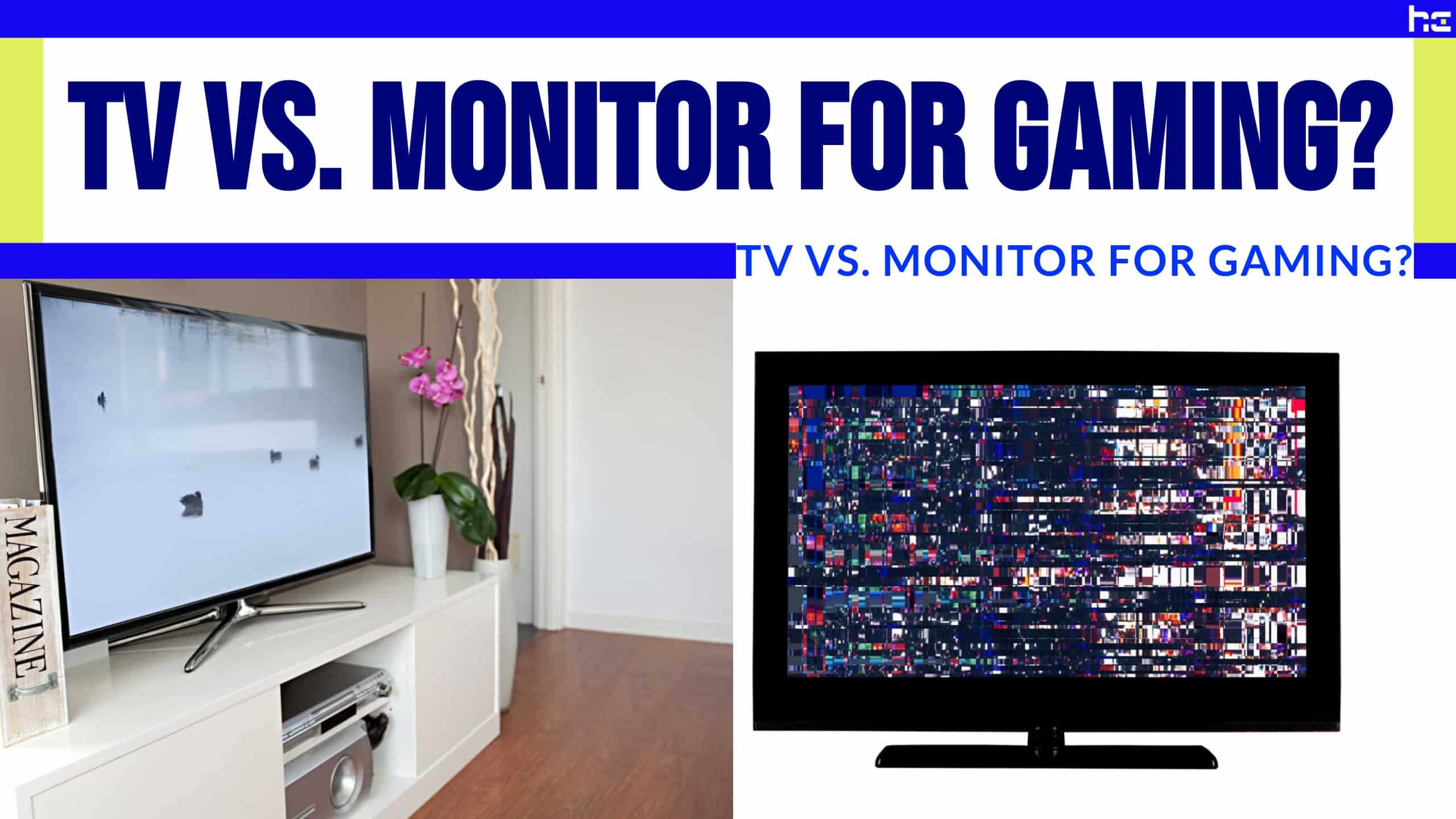 TV vs. Monitor for Gaming?