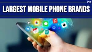 Top 10 Mobile Phone Companies