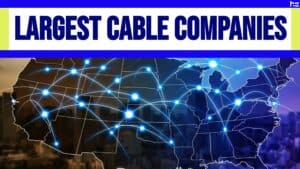 The 10 Largest Cable Companies in the U.S.