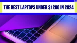 best laptops under $1200