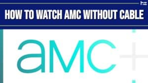 amc without cable